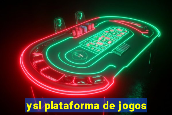 ysl plataforma de jogos